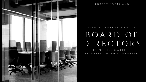 Robert Logemann Function Of Board Of Directors Blog Header